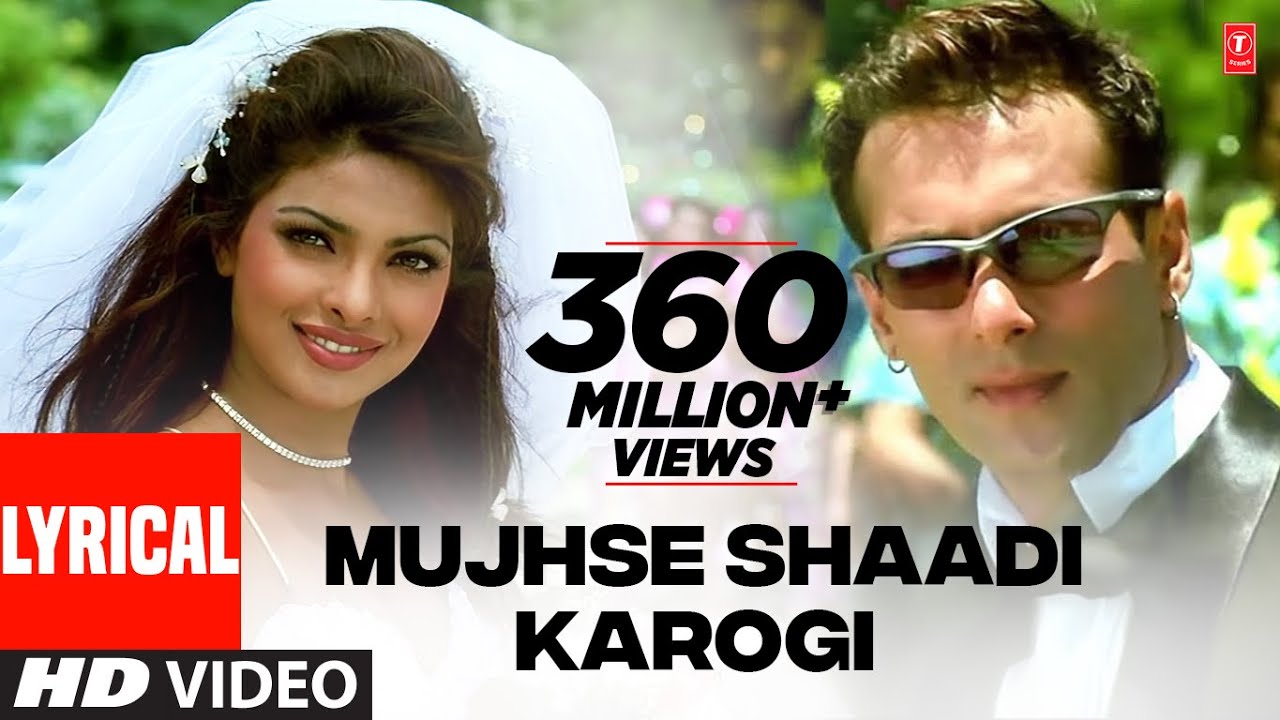 Mujhse Shaadi Karogi Song Lyrics (Hindi) - Mujhse Shadi Karogi Movie
