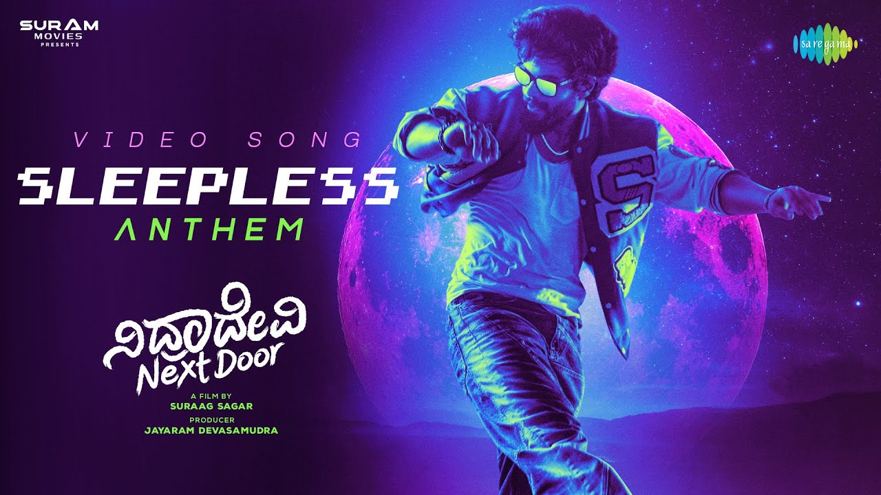 Sleepless Anthem Song Lyrics - Nidradevi Next Door Movie