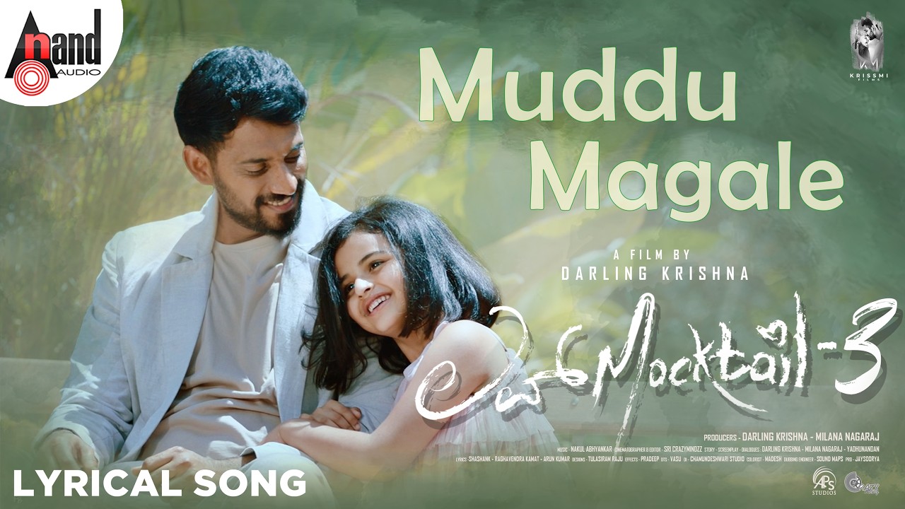 Muddu Magale Song Lyrics - Love Mocktail 3 Movie