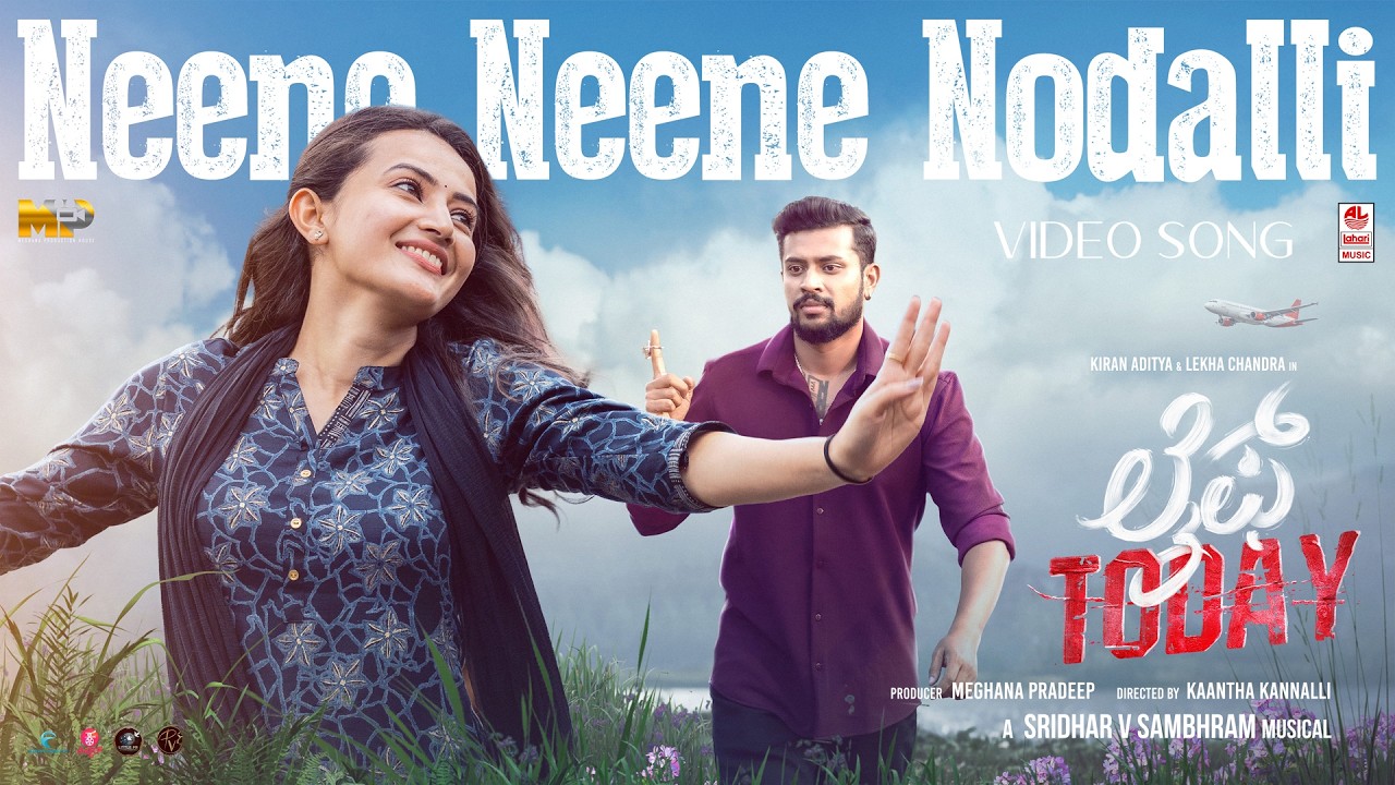 Neene Neene Nodalli Song Lyrics - Life Today Movie
