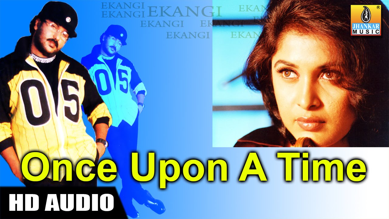 Once Upon A Time Song Lyrics - Ekangi Movie